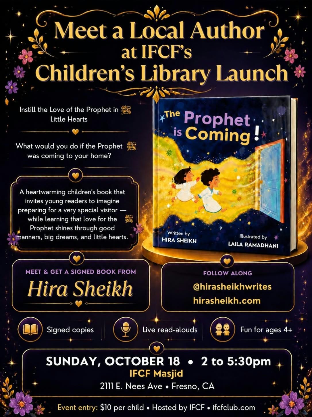 Flyer for the IFCF Children’s Library Launch: Hira Sheikh reading The Prophet is Coming! on Sunday, October 18, 2:00–5:30 PM at IFCF Masjid, 2111 E. Nees Ave, Fresno. Signed copies and live read-alouds, fun for ages 4+, event entry $10 per child.